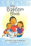 My Baptism Book : a child's guide to Baptism