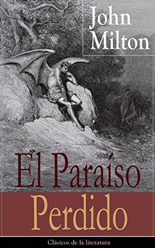 El Paraíso Perdido: Clásicos de la literatura (Spanish Edition)