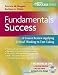Fundamentals Success: A Course Review Applying Critical Thinking to Test Taking, Second edition (Davis's Success)