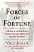 Forces of Fortune: The Rise of the New Muslim Middle Class and What It Will Mean for Our World