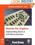 Hands-On ZigBee: Implementing 802.15....