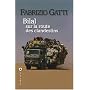 Bilal sur la route des clandestins de Fabrizio Gatti