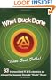 What Duck Done