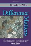 Difference Matters: Communicating Social Identity