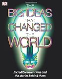 The big ideas that changed the world