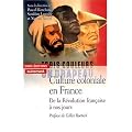 Culture coloniale en France : De la R�volution fran�aise � nos jours