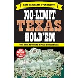 No-Limit Texas Hold'em: The New Players Guide to Winning Poker's Biggest Game