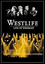 Westlife - Live At Wembley [DVD] [2006]