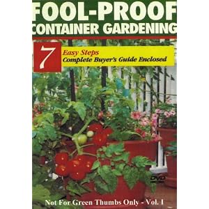 Fool Proof Container Gardening