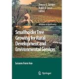 Smallholder tree growing for rural development and environmental services : lessons from Asia