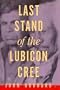 Last stand of the Lubicon Cree