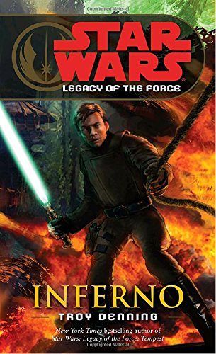 Star Wars: Legacy of the Force #6: Inferno