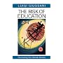 The Risk of Education: Discovering Our Ultimate Destiny