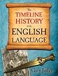 The Timeline History of the English Language