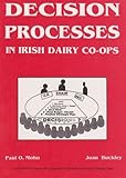 Decision processes in Irish dairy co-operatives