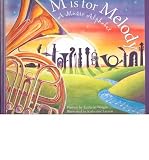 [ { { M Is for Melody: A Music Alphabet } } ] By Wargin, Kathy-Jo( Author ) on Dec-15-2006 [ Paperback ]