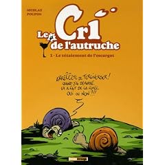 Le cri de l'autruche, Tome 1 : Le z�zaiement de l'escargot