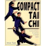 Compact Tai Chi: Combined Forms for Pratice in Limited Space