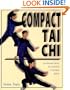 Compact Tai Chi: Combined Forms to Practice in a Limited Space