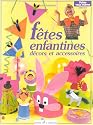 F&ecirc;tes enfantines