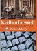 Book Scrolling Forward: Making Sense of Documents in the Digital Age