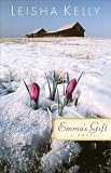 Emmas Gift: A Novel