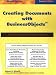 Creating Documents With Business Objects: Complete Report Writing Course by Robert D. Schmidt (ISBN:0972263691)