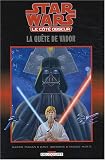 Star Wars - Le c�t� obscur, tome 3 : La qu�te de Vador