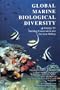 Global Marine Biological Diversity: A Strategy for Building Conservation Into Decision Making