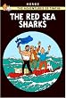 The Red Sea Sharks (Adventures of Tintin)