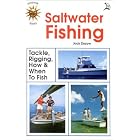 Saltwater Fishing. Tackle, Rigging, How and When to Fish by  Jack Zinzow