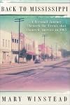 Back to Mississippi: A Personal Journey Through the Events that Changed America in 1964