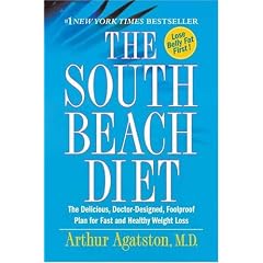 The South Beach Diet: The Delicious, Doctor-Designed, Foolproof Plan for Fast and Healthy Weight Loss