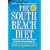 The South Beach Diet: The Delicious, Doctor-Designed, Foolproof Plan for Fast and Healthy Weight Loss