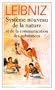 Syst�me nouveau de la nature et de la communication des substances et autres textes, 1690-1703