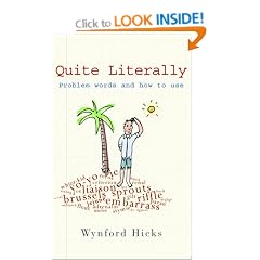 Quite Literally: Problem Words and How to Use Them