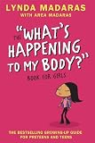 Whats Happening to My Body? Book for Girls: Revised Edition