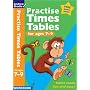 Practise Times Tables for Ages 7-9 (Practise Time Tables)