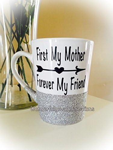 Coffee Mug//First My Mother//Forever My Friend//Glitter-Dipped Mug