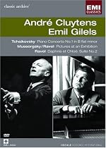Tchaikovsky: Piano Concerto No. 1 in B flat minor; Mussorgsky/Ravel: Pictures at an Exhibition; Ravel: Daphnis et Chloe suite no. 2/ Cluytens/ Gilels