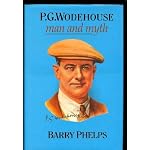 P. G. Wodehouse: Man and Myth book cover