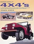 Standard Catalog of 4 X 4's: A Compre...