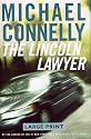 The Lincoln Lawyer (Large Print)
