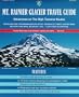 Mt. Rainier Glacier Travel Guide SM40098 (Stanley Maps'