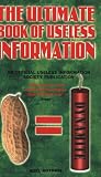 The Ultimate Book of Useless Information The Ultimate Book of Useless Information