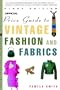 The Official Price Guide to Vintage Fashion and Fabrics (Official Price Guide Series)