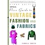 The Official Price Guide to Vintage Fashion and Fabrics (Official Price Guide Series)