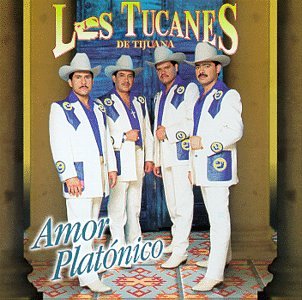 Los Tucanes De Tijuana - Amor Plat&oacute;nico - Zortam Music