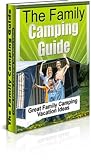 The Family Camping Guide