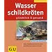 Wasserschildkr�ten (Neue Tierratgeber)
